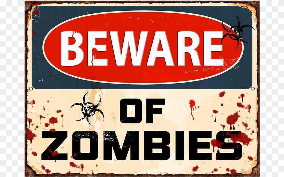 Beware Of Zombies, Advertisement, Sign, Symbol, Animal Free Png Download