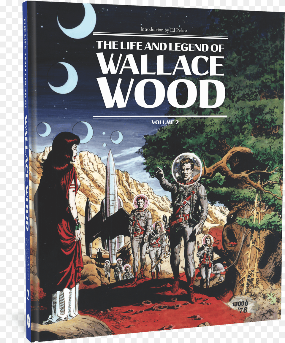 Bhob Cringed At The Mediocre Paper The Less Than Stellar Life And Legend Of Wallace Wood, Book, Publication, Comics, Adult Free Png