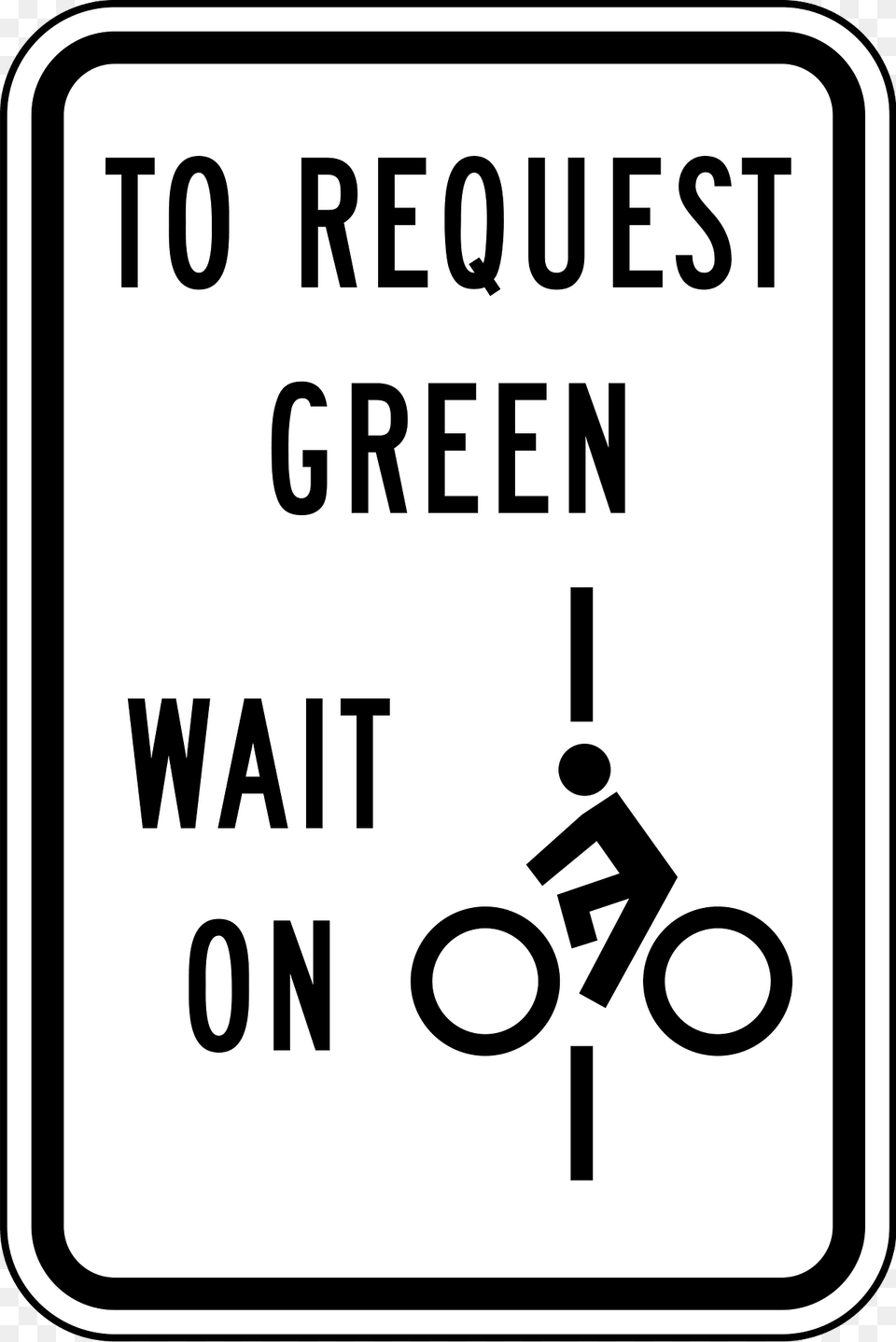 Bicycles To Request Green Wait On Line Clipart, Sign, Symbol, Road Sign Png Image