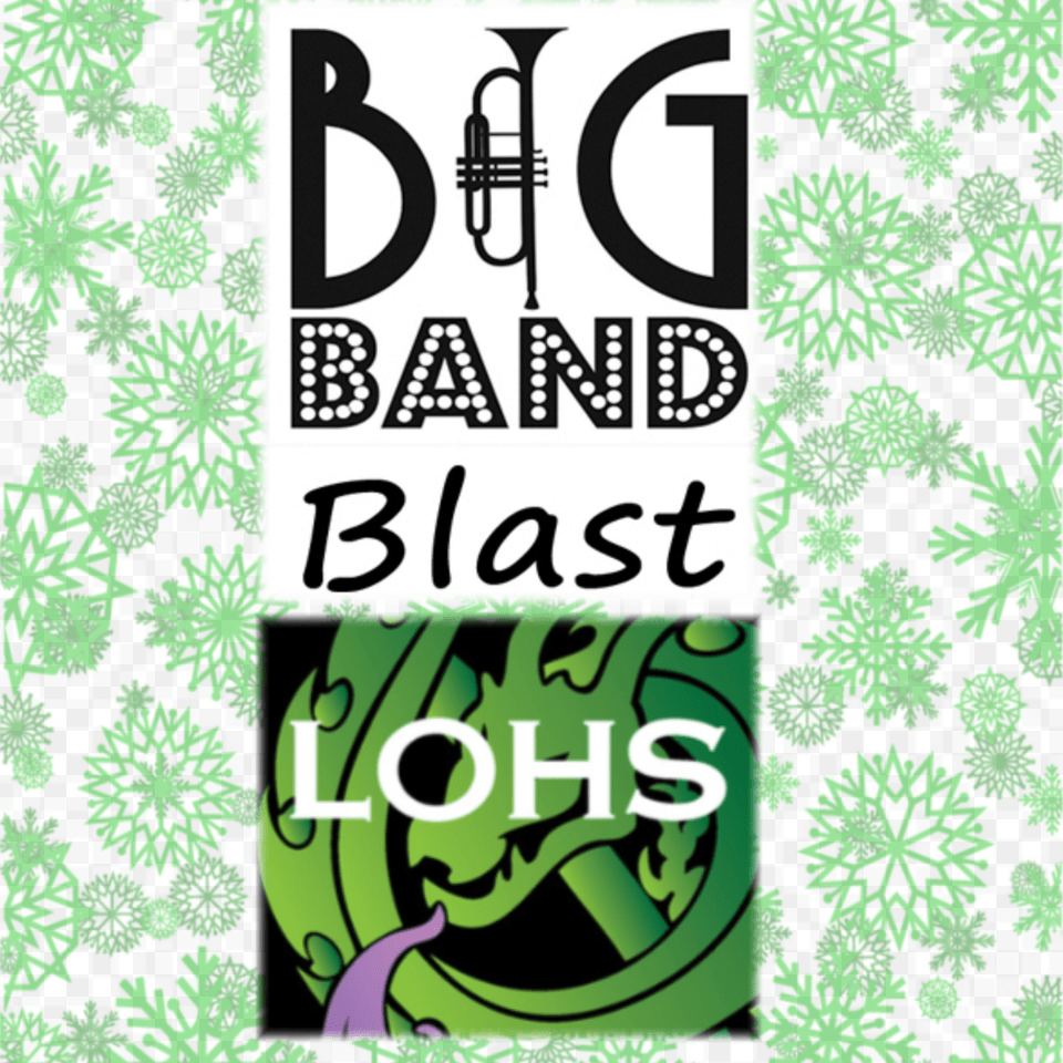 Big Band Blast Lohs Choir Concert Wselect Band Students, Art, Graphics, Herbs, Herbal Free Transparent Png