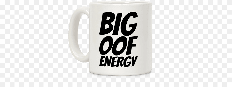 Big Oof Energy Coffee Mug T Shirt Available Products Football Coffee Mug, Cup, Beverage, Coffee Cup Png