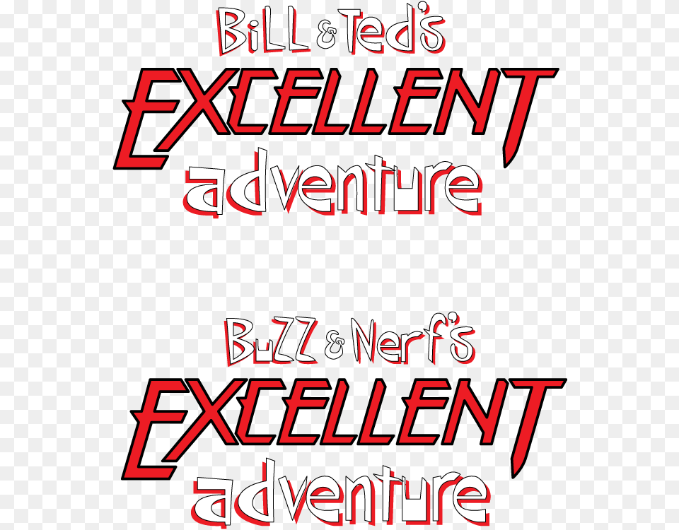 Bill And Ted39s Excellent Adventure, Text, Advertisement, Poster, Book Free Png