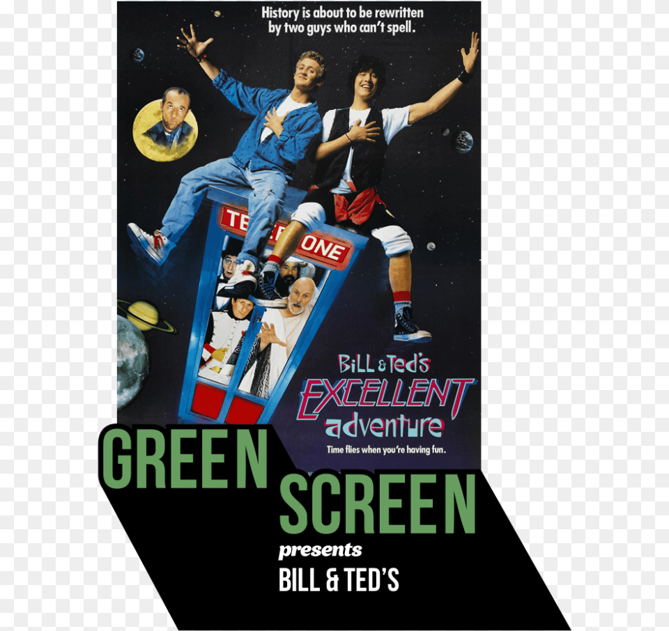 Bill And Ted39s Excellent Adventure, Advertisement, Poster, Adult, Person Free Png Download
