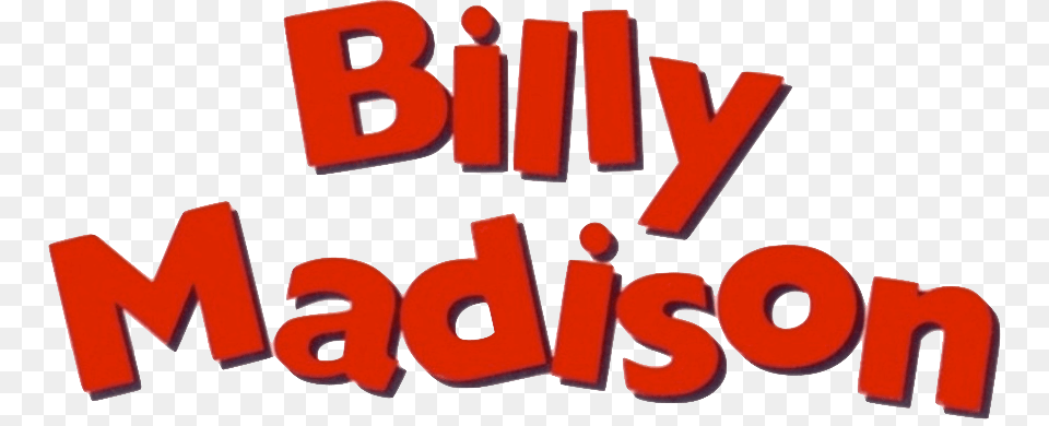 Billy Madison Title, Dynamite, Weapon, Text Png Image