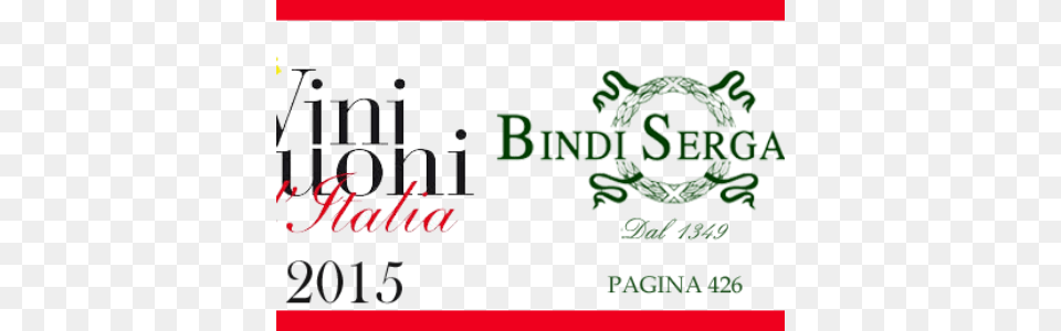 Bindi Sergardi In The Guide Vini Buoni D39italia Vini Buoni D Italia, Green, Text, Dynamite, Weapon Free Transparent Png