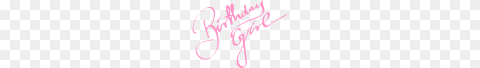 Birthday Girl Happy Birthday Birthday Girl, Handwriting, Text, Dynamite, Weapon Free Transparent Png