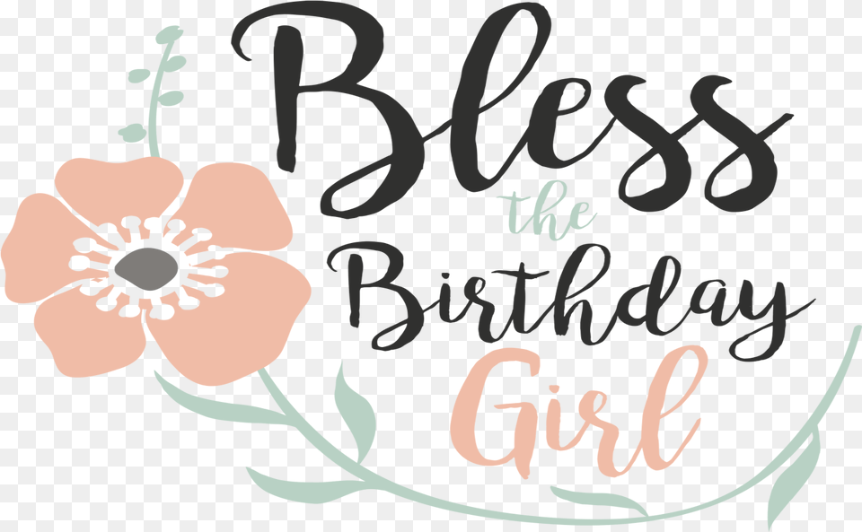 Birthday Girl Word Art Word Art Birthday Girl, Anther, Flower, Plant, Text Png Image