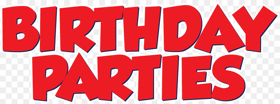Birthday Parties Birthday Party Font, Text, Dynamite, Weapon, Art Free Transparent Png