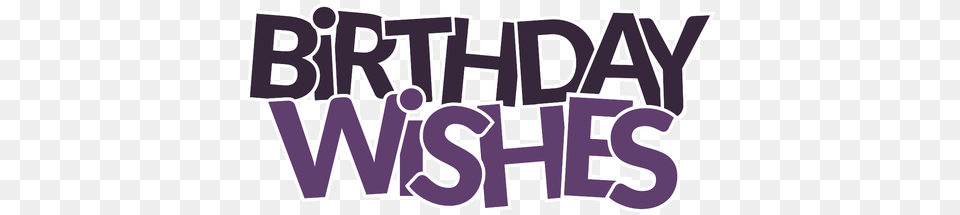 Birthday Wishes Lettering Birthday Wishes Text, Purple, Art Png Image