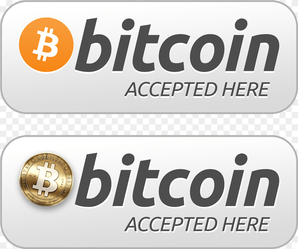 Bitcoin Accepted Here Button In High Definition We Now Accept Bitcoin, License Plate, Transportation, Vehicle, Text Png Image