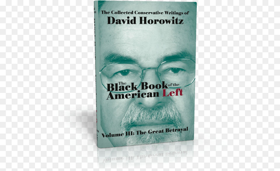Black Book Of The American Left David Horowitz Black Book Of The American Left, Advertisement, Publication, Person, Adult Png