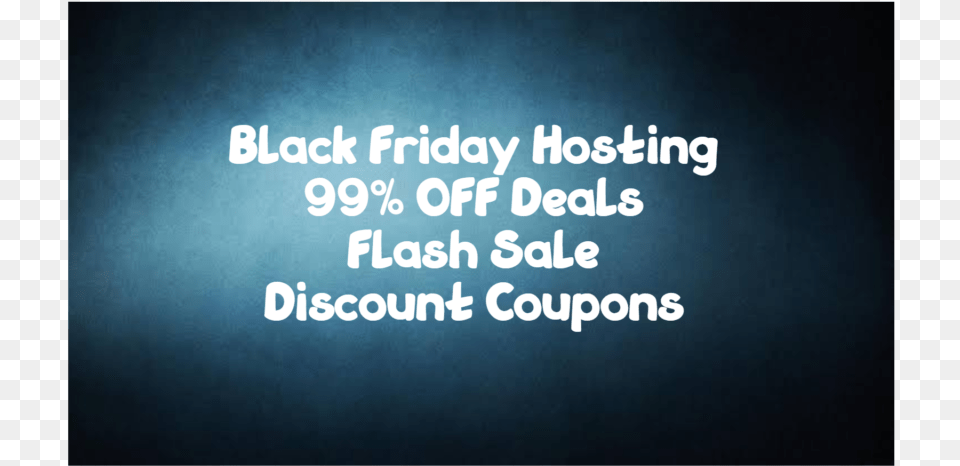 Black Friday Web Hosting Deals 2019 Flash Sale Discount Poster, Lighting, People, Person, Blackboard Free Transparent Png