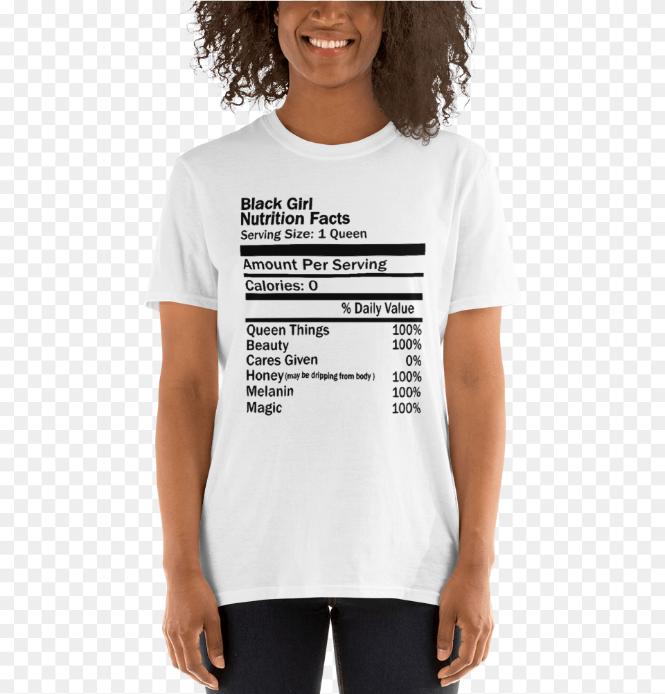 Black Girl Nutrition Facts Short Sleeve Unisex T Shirt T Shirt, Clothing, T-shirt, Adult, Female Free Png