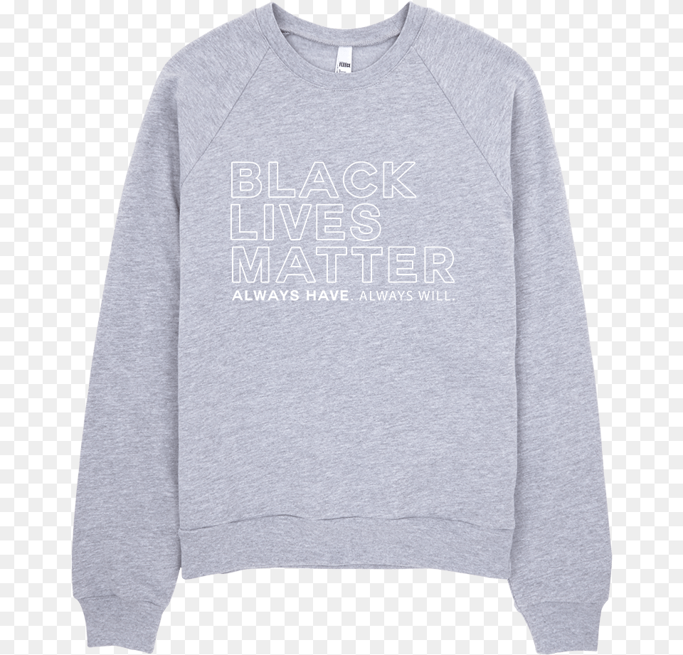 Black Lives Matter Sweatshirt Unisex California Fleece Raglan, Clothing, Hoodie, Knitwear, Long Sleeve Png Image