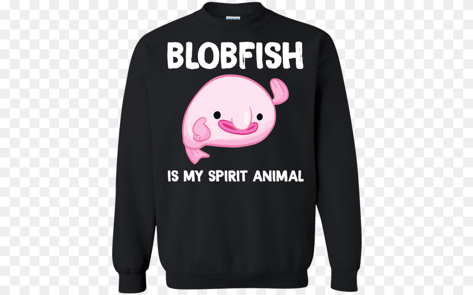 Blobfish Is My Spirit Animal Funny Tshirt Meme Birthday Sweatshirt, Clothing, Knitwear, Sweater, Long Sleeve Free Png