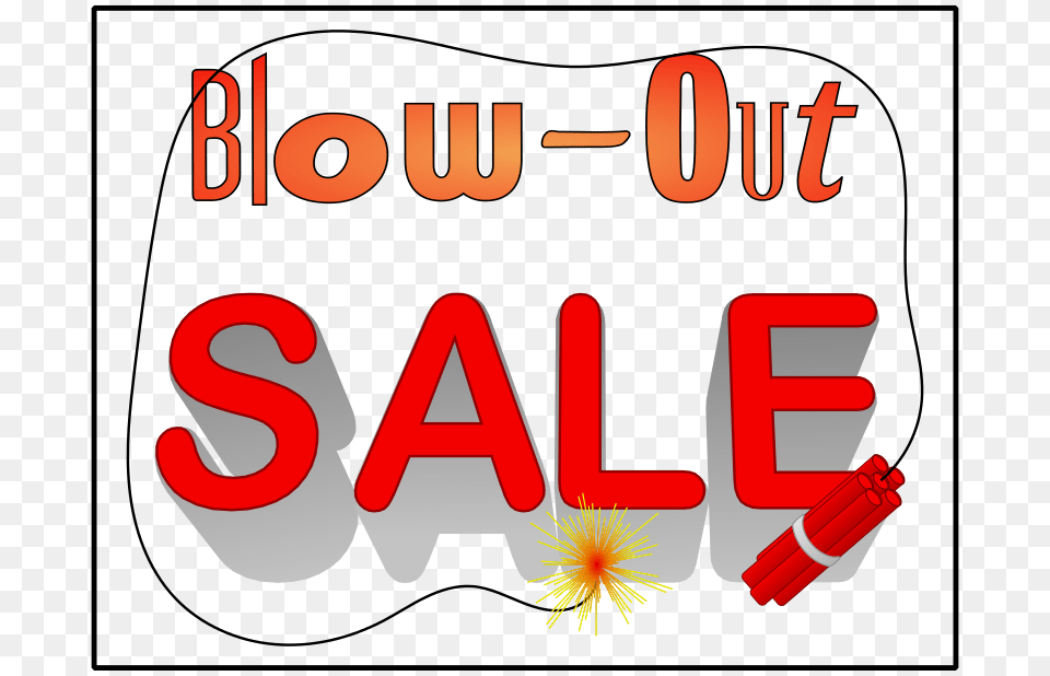Blowout Sale, Dynamite, Weapon Free Transparent Png