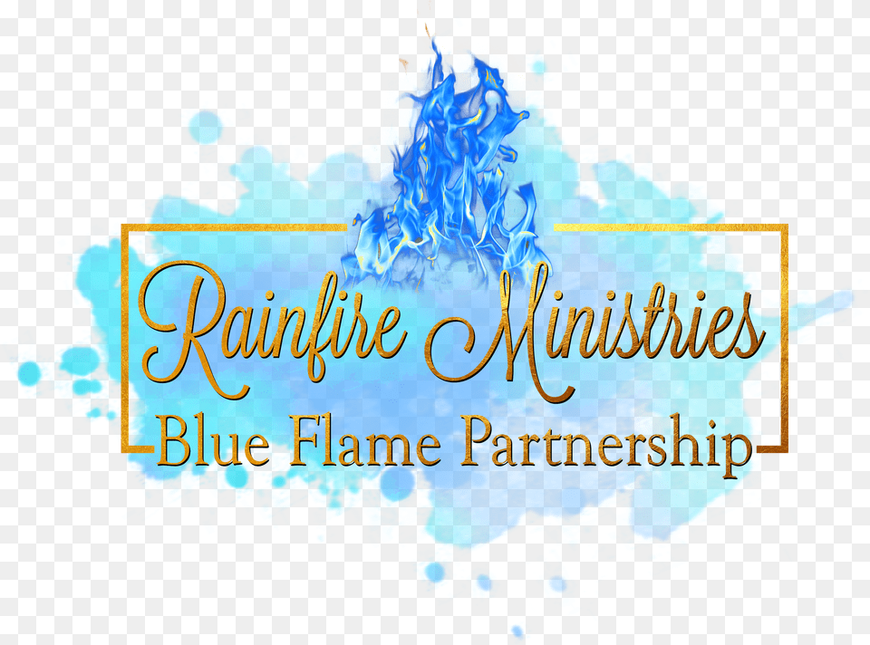 Blue Flame Partnership U2013 Rainfire Ministries International Language, Art, Graphics, Lighting, Advertisement Free Png