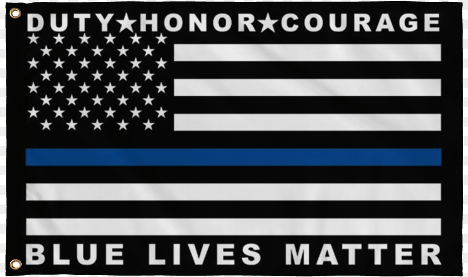 Blue Live Matters Duty Honor Courage Blue Lives Matter, American Flag, Flag, Text Png
