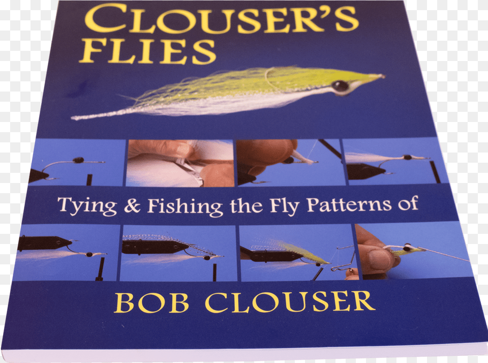 Bob Clouser Flies Techniques And Fishing His Flies Poster, Book, Publication, Advertisement, Baby Free Transparent Png