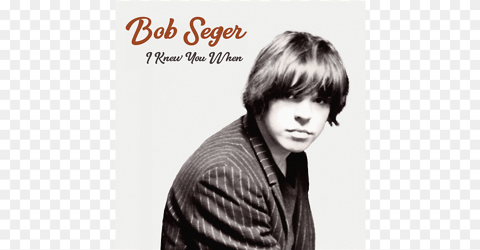 Bob Seger I Knew You When Cover, Male, Man, Photography, Head Png Image
