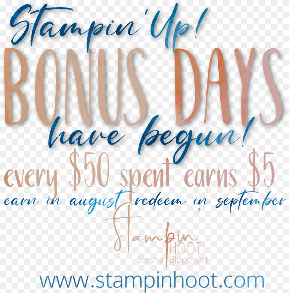 Bonus Days Begin Amp August Free Hoot Loot Stampin39 Up Inc, Blackboard, Text, Calligraphy, Handwriting Png