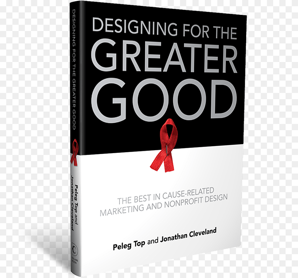 Book Cover Image Designing For The Greater Good The Best Of Non Profit, Publication, Advertisement, Poster, Text Free Png