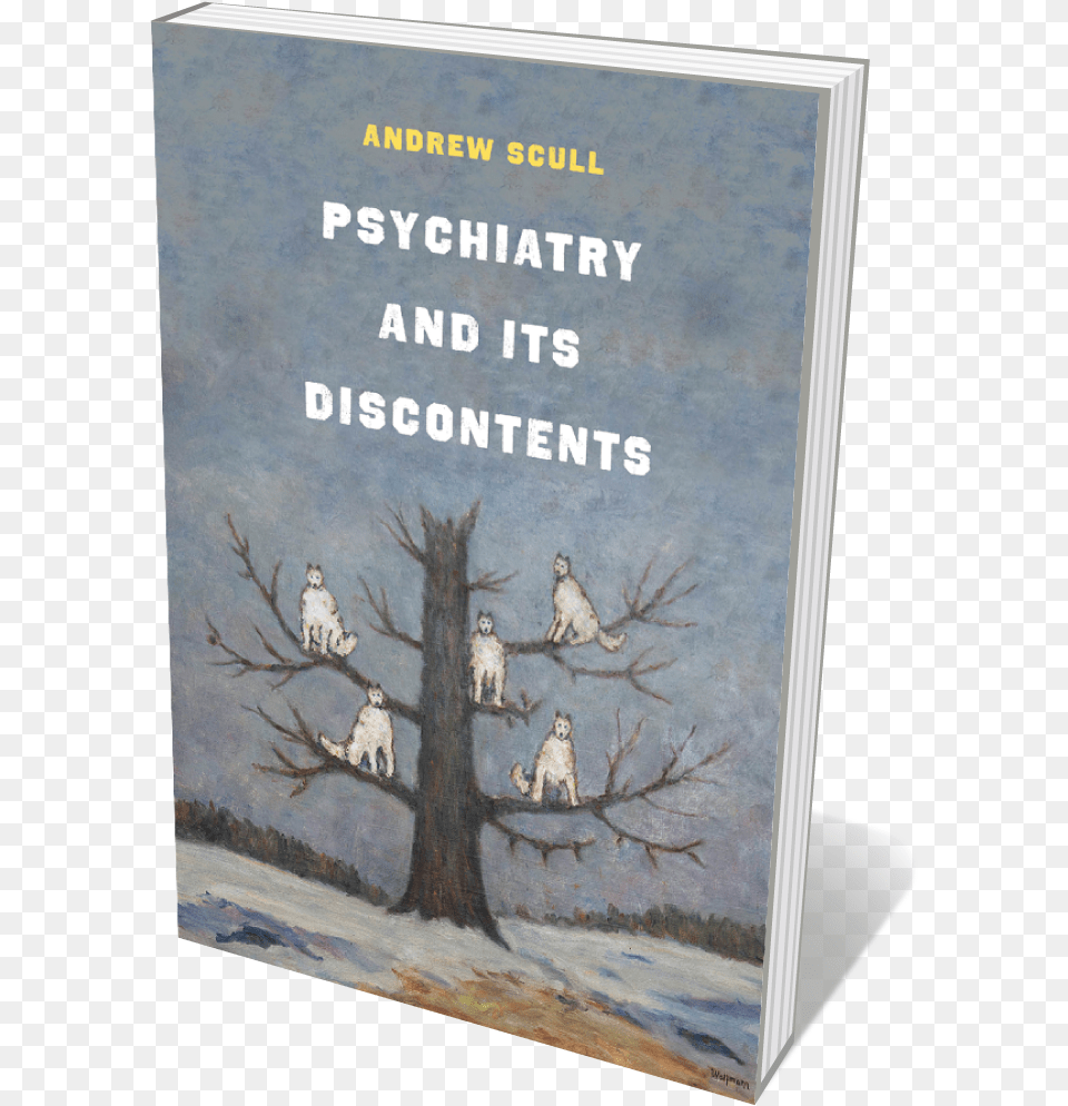Book Cover Of Psychiatry And Its Discontents Wolves Sitting In A Tree, Publication, Person, Art, Painting Free Transparent Png