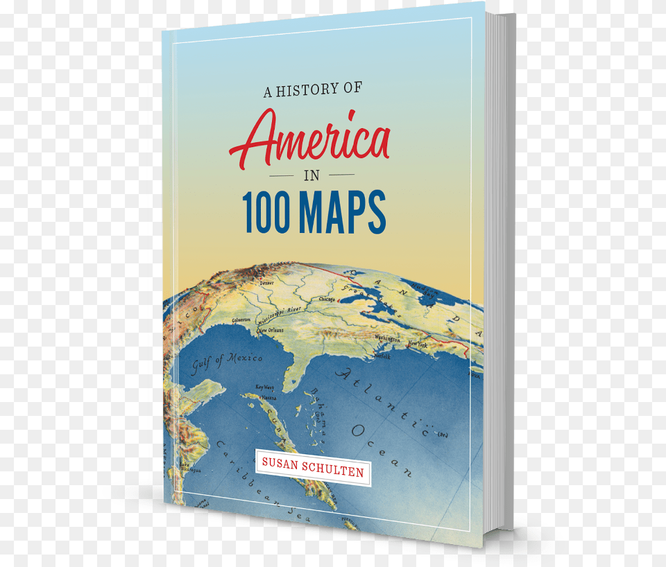 Book Cover Of Quota History Of America In 100 Mapsquot University Of Denver, Publication, Chart, Plot, Map Free Png