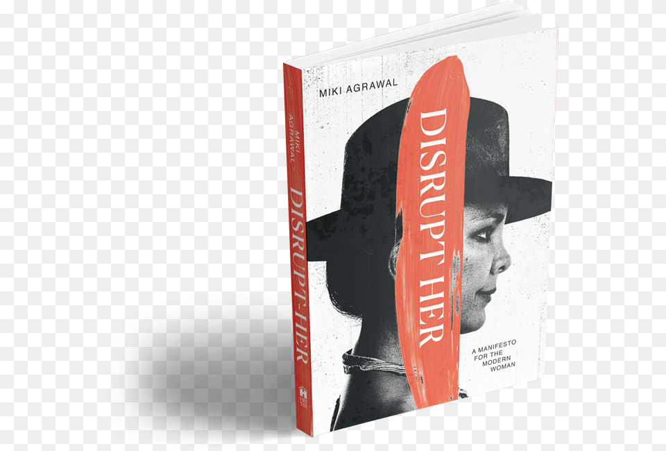Book Mockup 5 Disrupt Her A Manifesto For The Modern Woman, Publication, Adult, Person, Hat Free Transparent Png