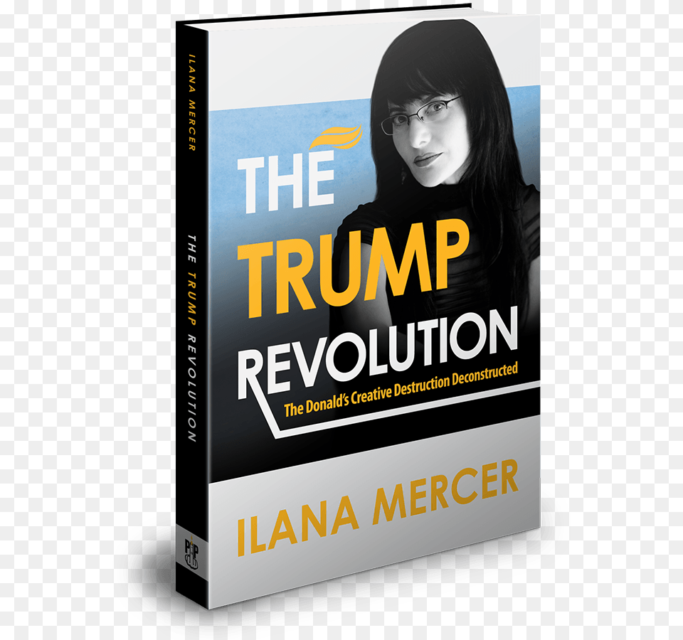 Book The Trump Revolution By Ilana Mercer Book Cover, Publication, Woman, Person, Female Free Png