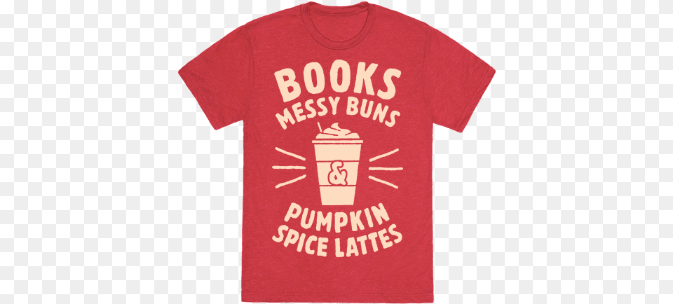 Books Messy Buns And Pumpkin Spice Lattes I M Not Daredevil T Shirt, Clothing, T-shirt Free Png Download