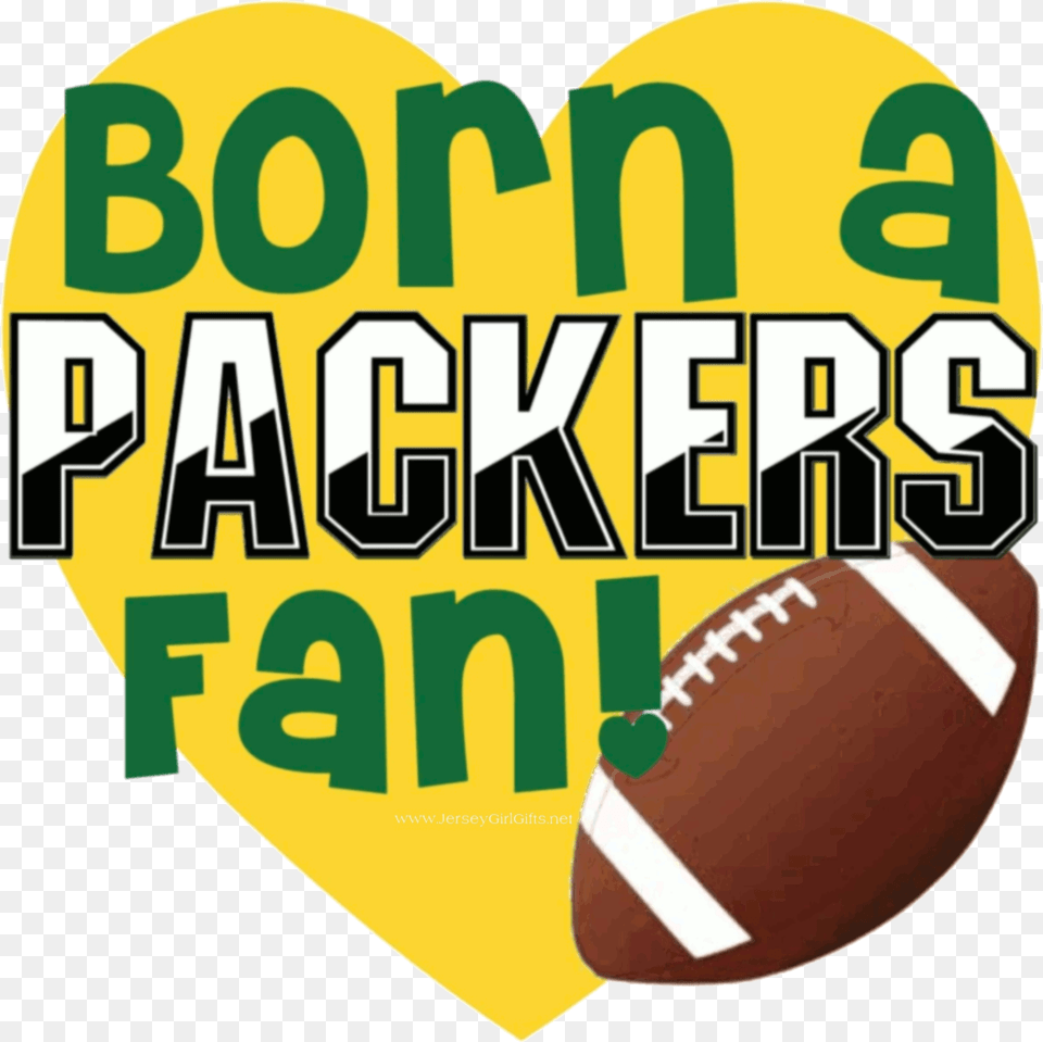 Born A Packers Fan Green Bay Kick American Football, People, Person, Text, American Football Free Png