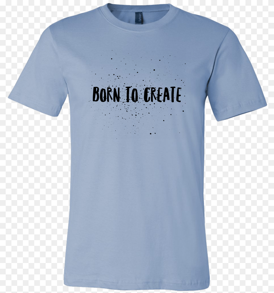 Born To Create Paint Splatter Shirt, Clothing, T-shirt Png Image