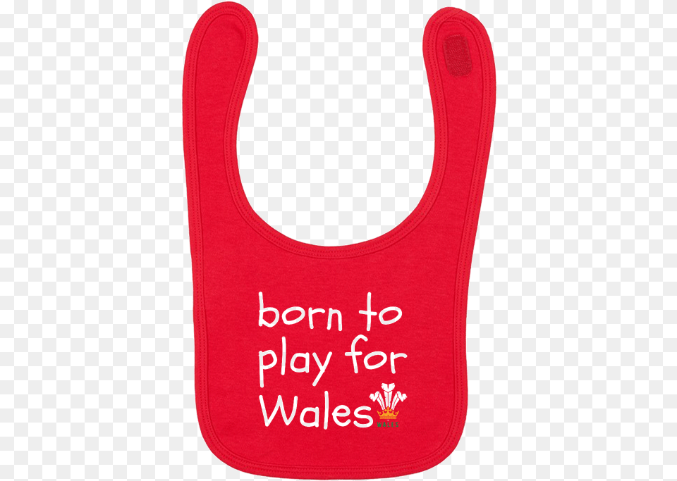 Born To Play For Wales Baby Bib Transparent, Person, Accessories, Bag, Handbag Free Png Download