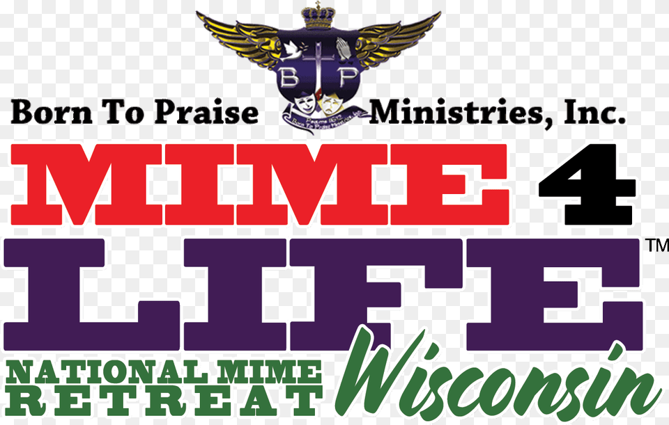 Born To Praise Ministries Inc Born To Praise Ministries Inc Mime4life 2019 Quotthe, Scoreboard, Symbol, Logo, Emblem Free Png