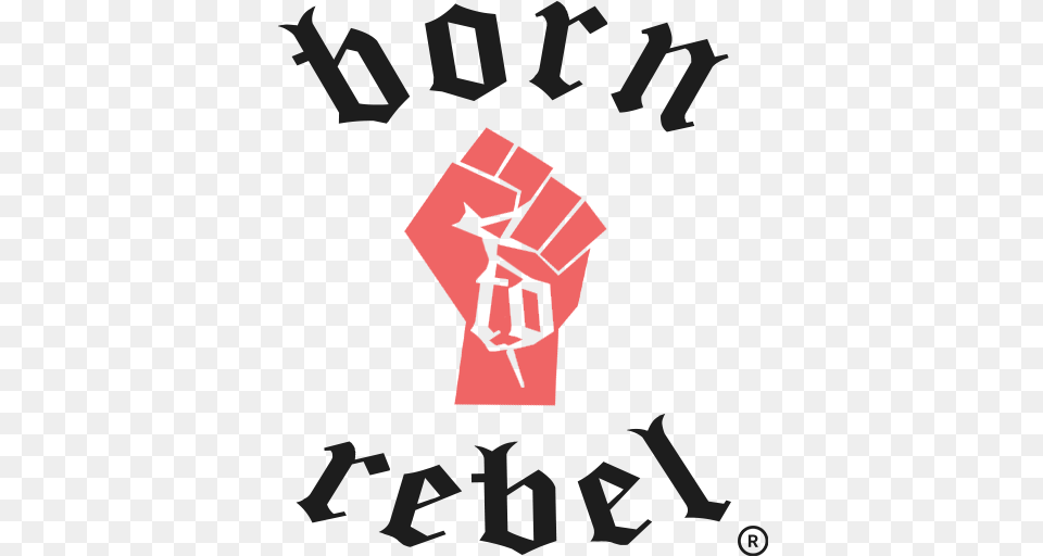Born To Rebel Vertical, Body Part, Fist, Hand, Person Png Image