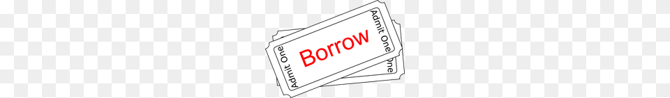 Borrow Ticket Button Clip Art For Web, Paper, Text Png
