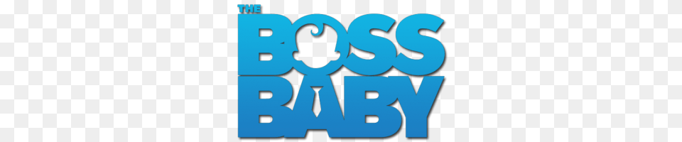 Boss Baby Logo Image, Advertisement, Poster, Text, Person Free Png