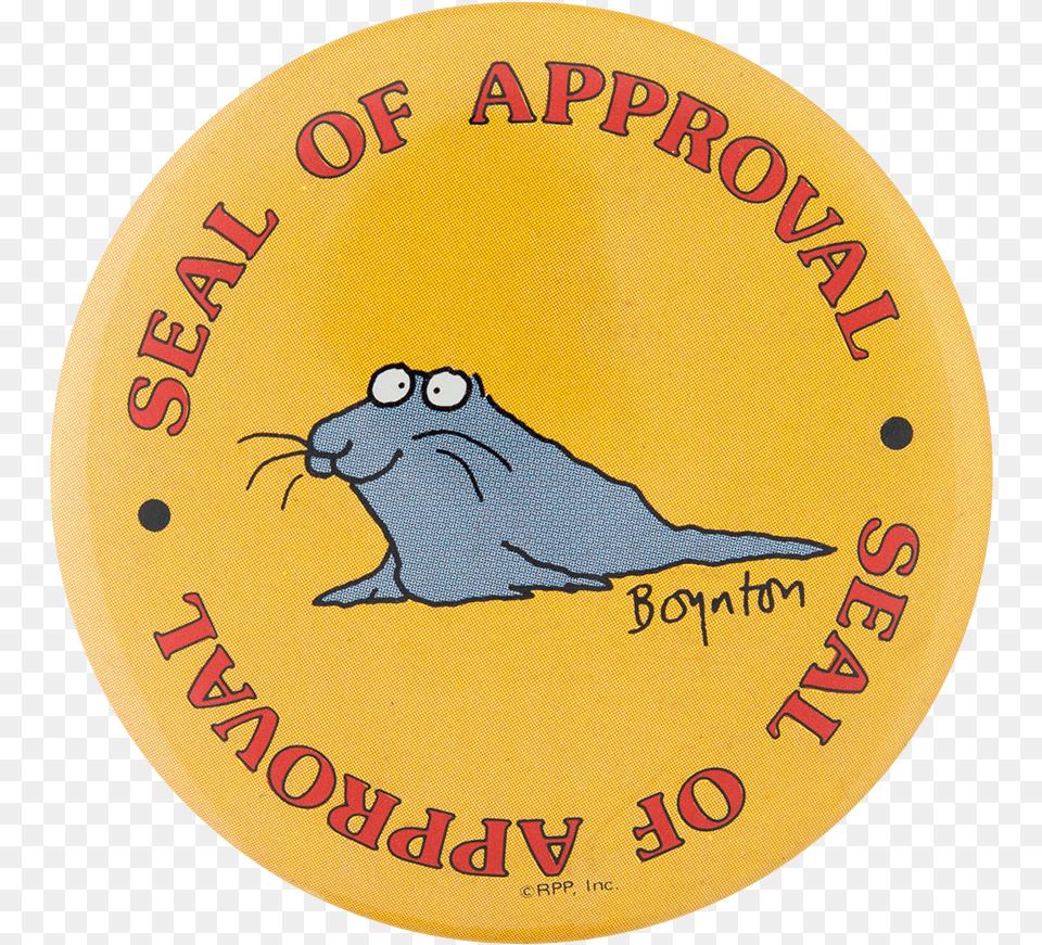 Boynton Seal Of Approval Humorous Button Museum Badge, Logo, Symbol, Animal, Canine Free Png Download