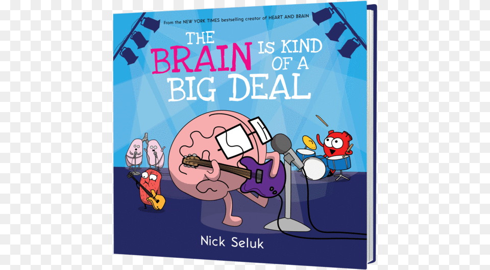 Brain Is Kind Of A Big Deal Nick Seluk, Book, Publication, Comics, Person Free Png Download