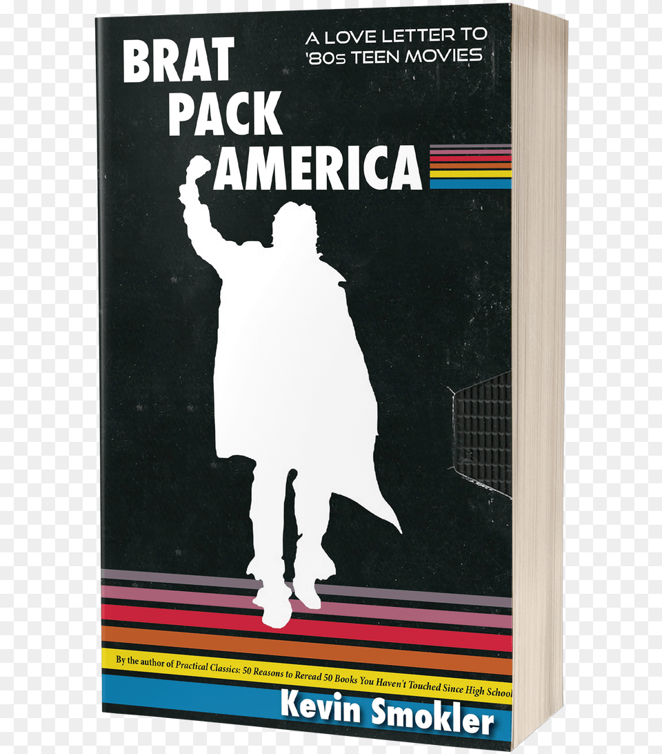 Brat Pack America A Love Letter To Teen Movies By Kevin Smokler Book Cover, Publication, Adult, Bride, Female Png Image