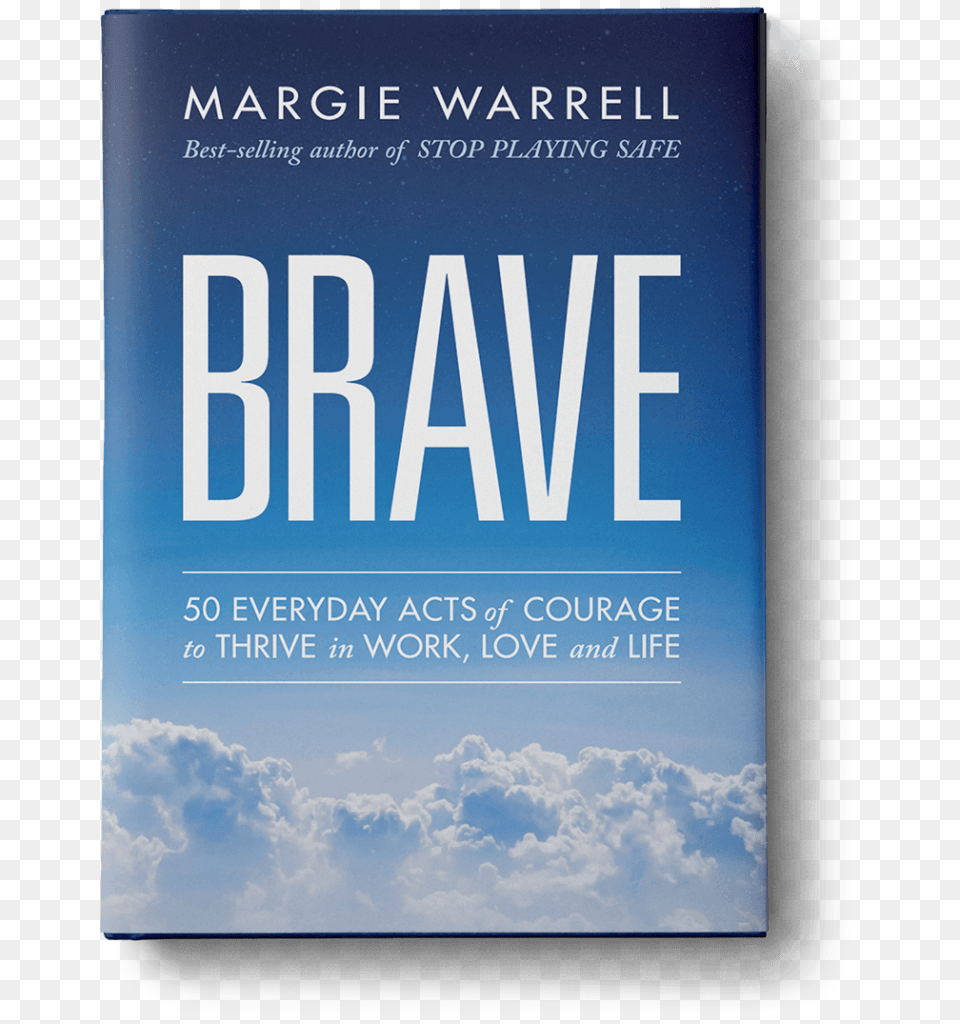 Brave Margie Warrell, Book, Publication, Novel, Advertisement Free Transparent Png