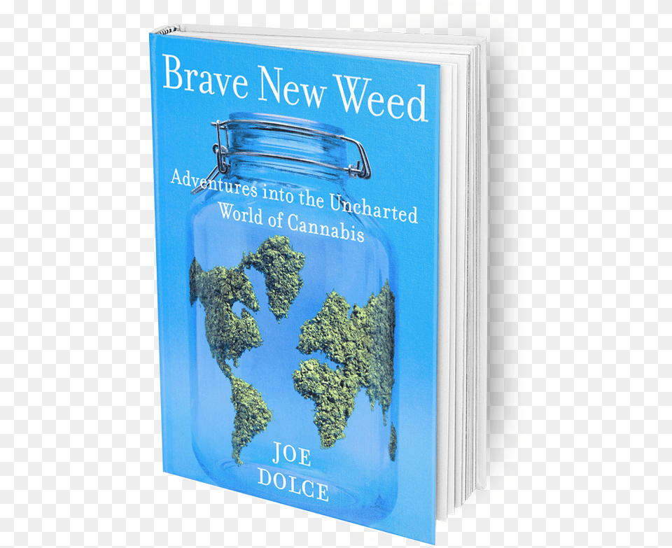 Brave New Dolcebookpng Brave New Weed, Book, Jar, Publication Free Png