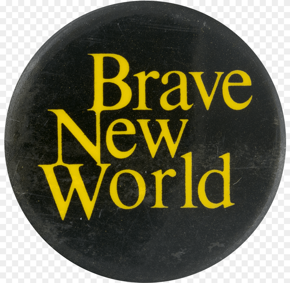 Brave New World Entertainment Button Museum Brave New World, Badge, Logo, Symbol, Book Png
