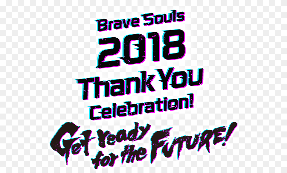 Brave Souls 2018 Thank You Celebration Get Ready For Calligraphy, Sticker, Text, Dynamite, Weapon Free Png Download