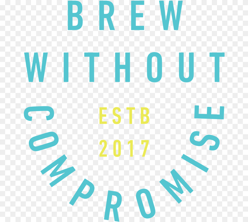Brew Without Compromise Non Alcoholic Beer, Text, Scoreboard, Alphabet Free Transparent Png