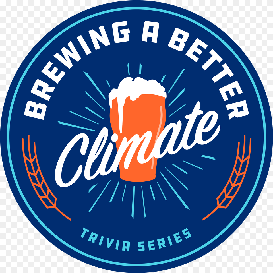 Brewing A Better Climate Trivia Series Life Is Better By The Campfire Pillow Case, Logo, Alcohol, Beer, Beverage Free Png Download