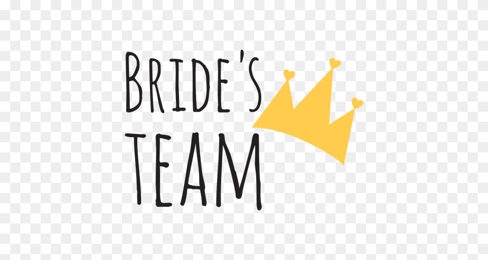 Bride Team Crown Wedding Phrase, Accessories, Jewelry Free Png Download