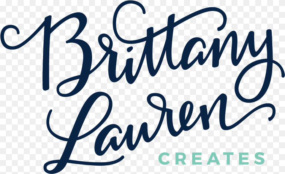 Brittany Lauren Creates Calligraphy, Text, Handwriting Png