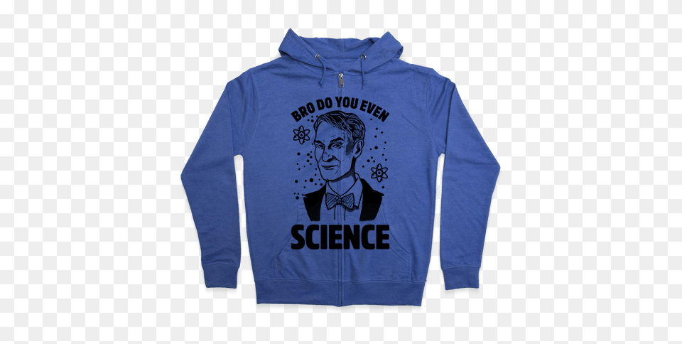 Bro Do You Even Science, Sweatshirt, Sweater, Sleeve, Long Sleeve Free Png Download